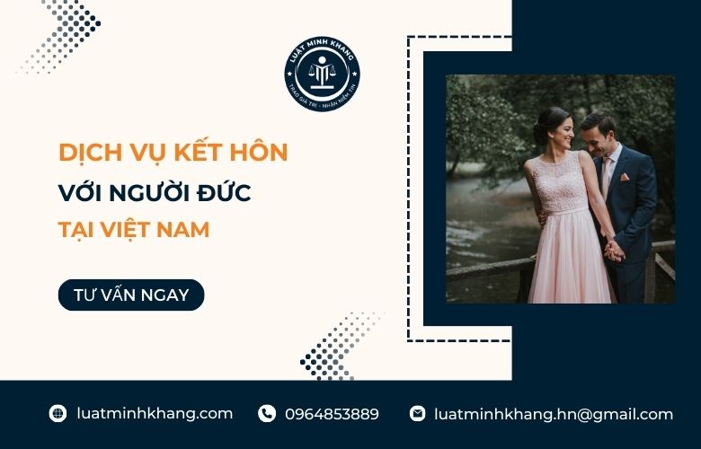 Dịch vụ kết hôn với người Đức - Luật Minh Khang