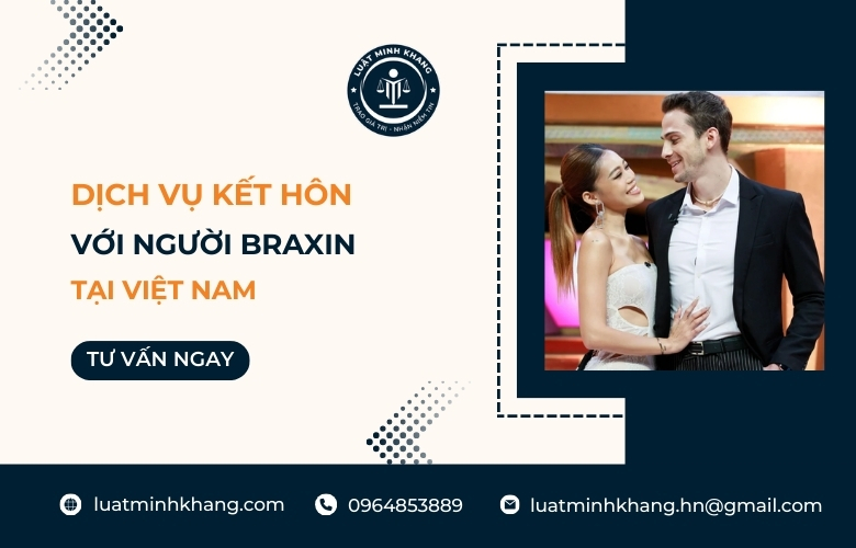 Dịch vụ kết hôn với người Braxin tại Việt Nam