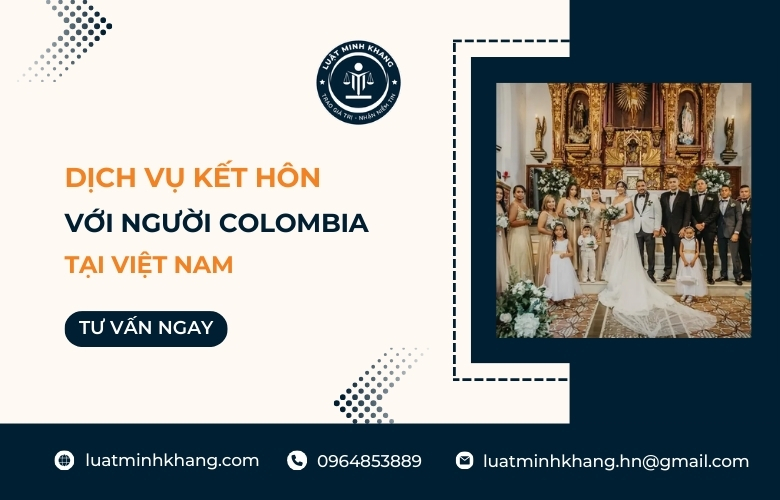 Dịch vụ kết hôn với người Colombia tại Việt Nam