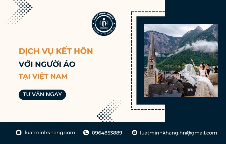 Dịch vụ kết hôn với người Áo tại Việt Nam