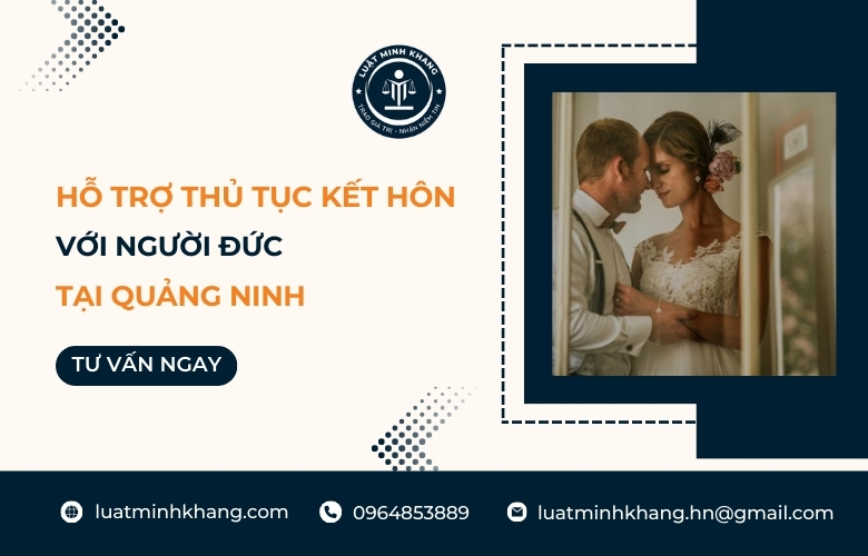 Hỗ trợ thủ tục kết hôn với người Đức tại Quảng Ninh