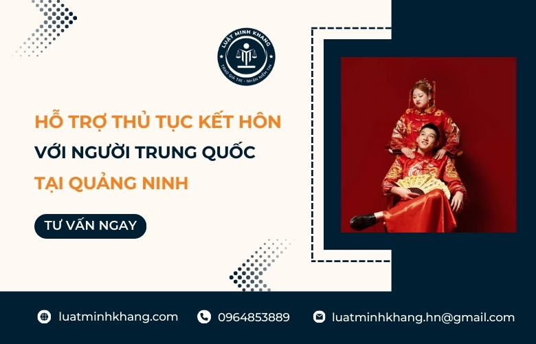Hỗ trợ thủ tục kết hôn với người Trung Quốc tại Quảng Ninh