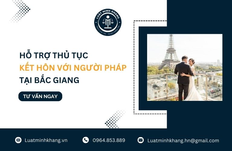 Hỗ trợ thủ tục kết hôn với người Pháp tại Bắc Giang