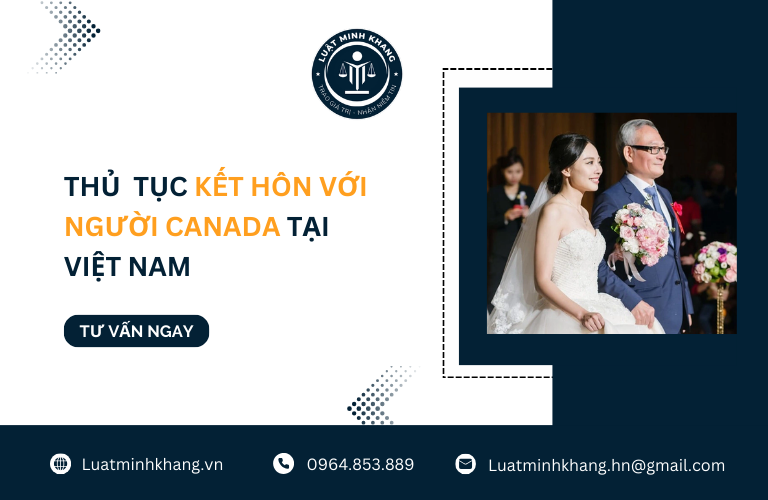 Thủ tục kết hôn với người Canada tại Việt Nam
