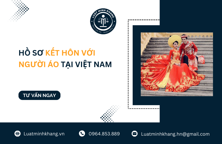Hồ sơ kết hôn với người Áo tại Việt Nam