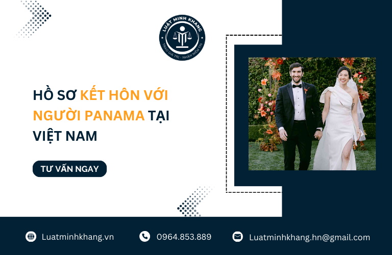 Hồ sơ kết hôn với người Panama tại Việt Nam