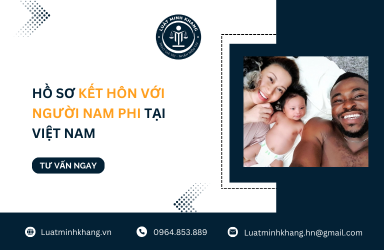 Hồ sơ kết hôn với người Nam Phi tại Việt Nam