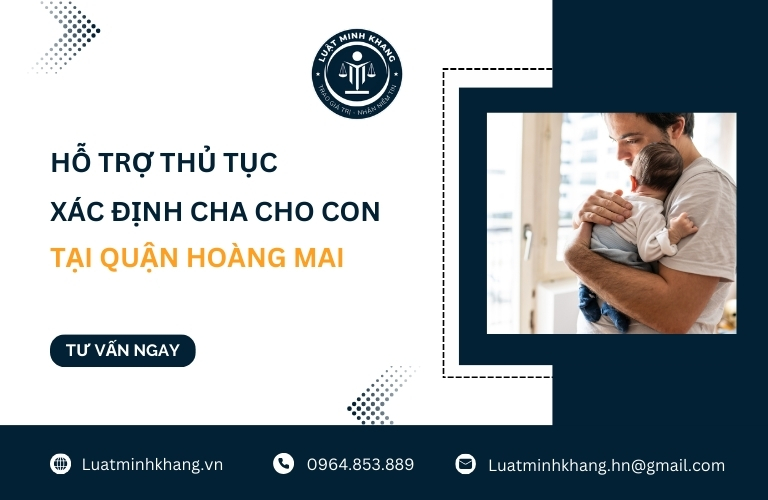 Thủ tục xác định cha cho con tại Hoàng Mai Hà Nội