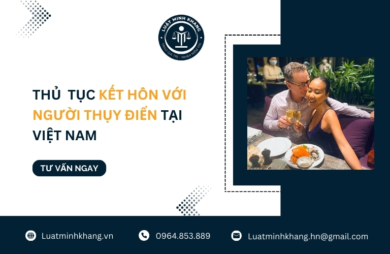 Thủ tục kết hôn với người Thụy Điển tại Việt Nam