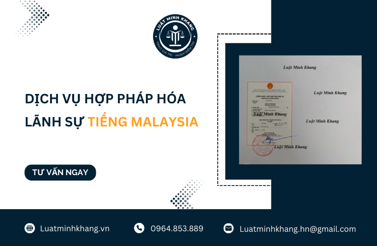 Dịch vụ hợp pháp hóa lãnh sự tiếng Malaysia