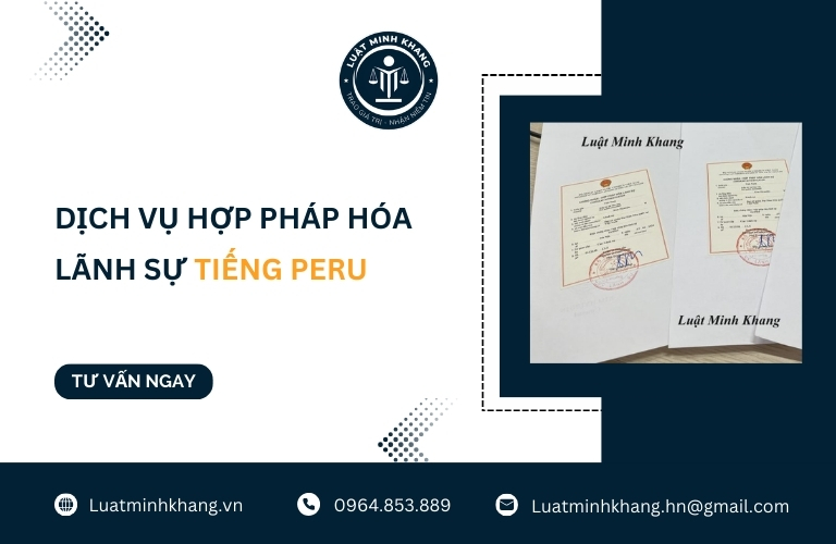 Dịch vụ hợp pháp hóa lãnh sự tiếng Peru