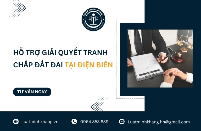 Hỗ trợ giải quyết tranh chấp đất đai tại Điện Biên