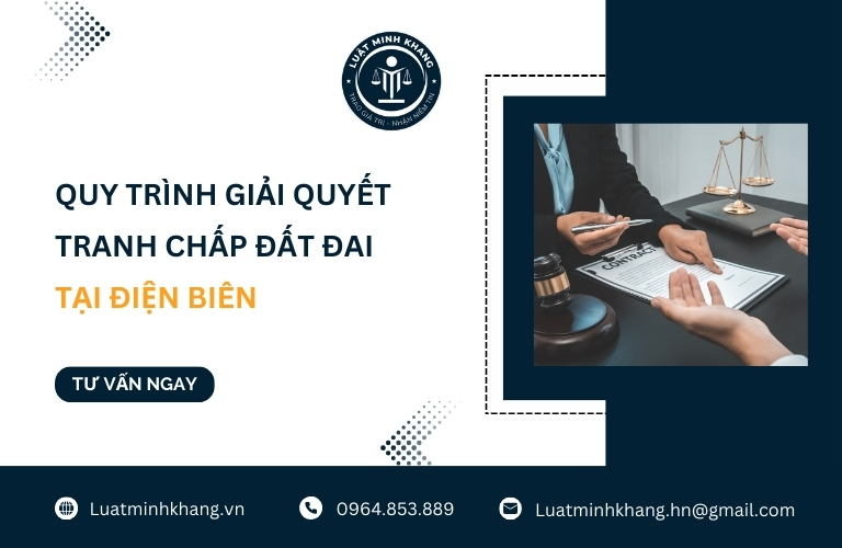 Quy trình giải quyết tranh chấp đất đai tại Điện Biên