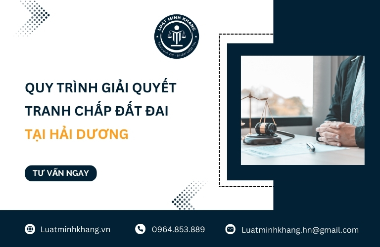 Quy trình giải quyết tranh chấp đất đai tại Hải Dương