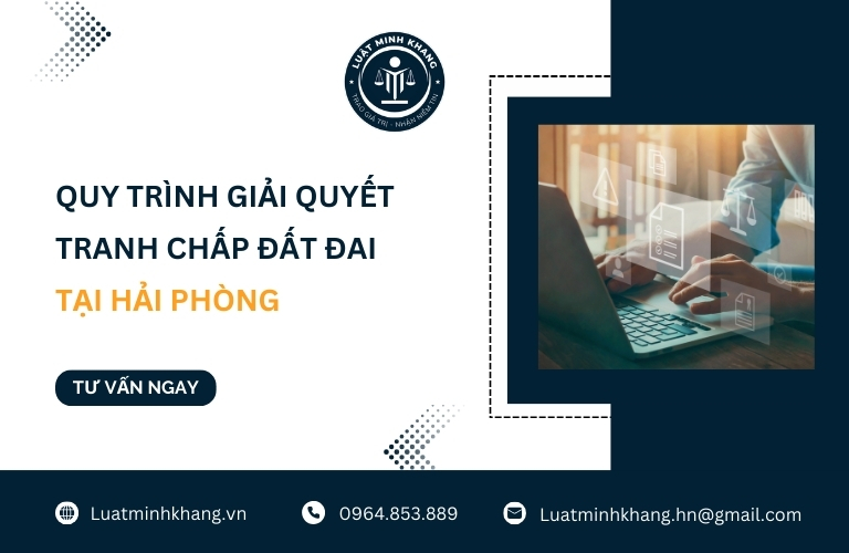 Quy trình giải quyết tranh chấp đất đai tại Hải Phòng