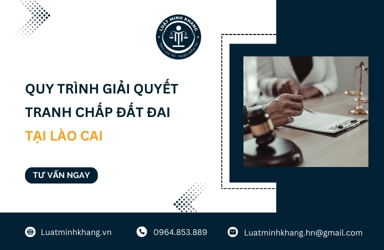Quy trình giải quyết tranh chấp đất đai tại Lào Cai