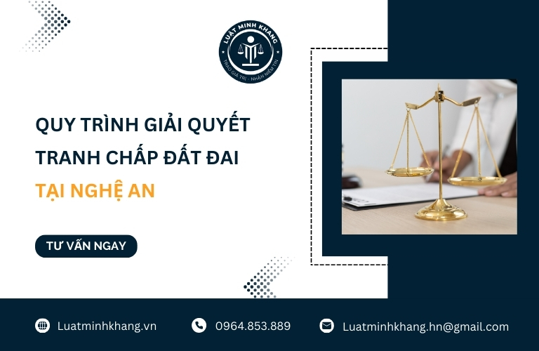 Quy trình giải quyết tranh chấp đất đai tại Nghệ An