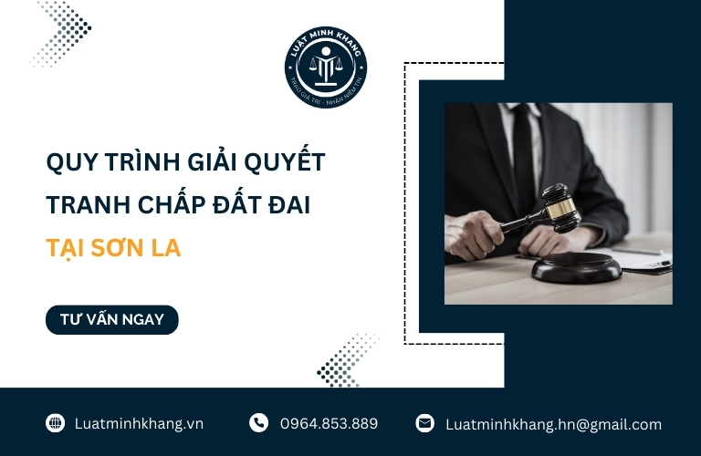 Quy trình giải quyết tranh chấp đất đai tại Sơn La