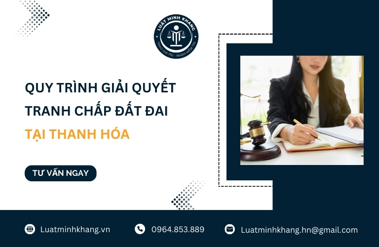 Quy trình giải quyết tranh chấp đất đai tại Thanh Hóa