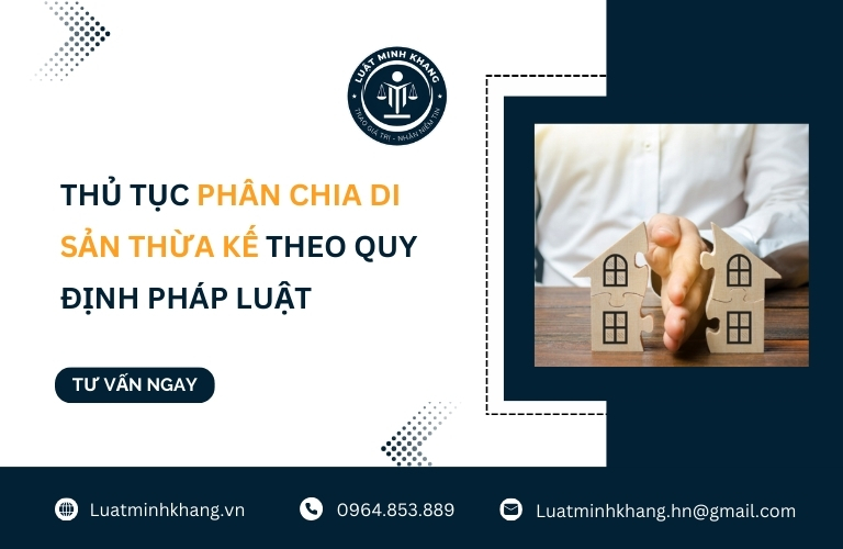 Thủ tục phân chia di sản thừa kế theo quy định pháp luật