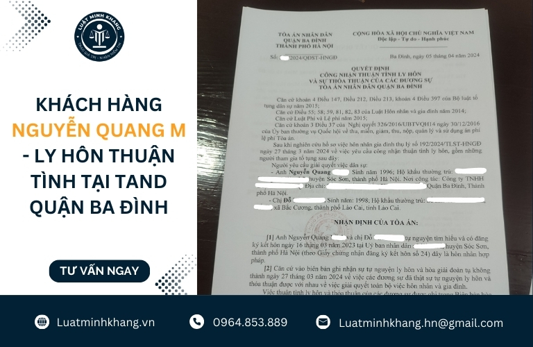 Khách hàng Nguyễn Quang M - ly hôn thuận tình tại TAND quận Ba Đình