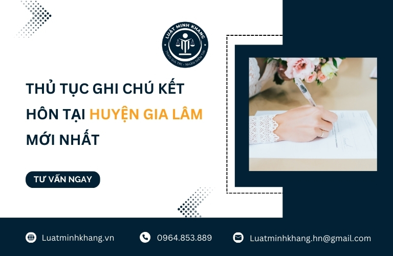 Cách thức ghi chú kết hôn tại huyện Gia Lâm mới nhất