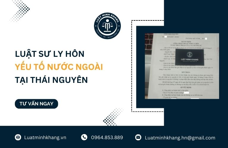 Luật sư ly hôn yếu tố nước ngoài tại Thái Nguyên