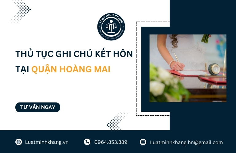 Cách thức ghi chú kết hôn tại quận Hoàng Mai