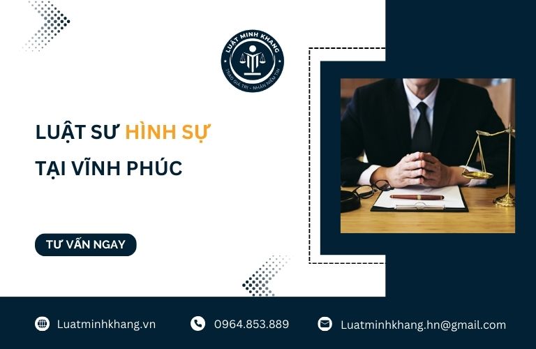 Luật sư hình sự tại Vĩnh Phúc