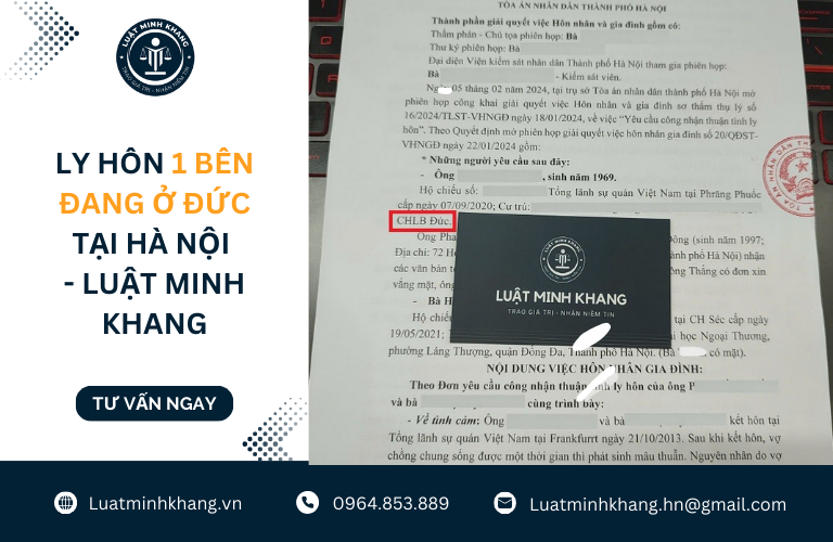 Ly hôn 1 bên đang ở Đức tại Hà Nội - Luật MInh Khang