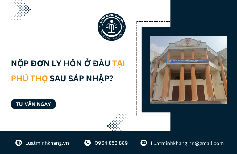 Nộp đơn ở đâu tại Phú Thọ sau sáp nhập [Cập nhật mới nhất]