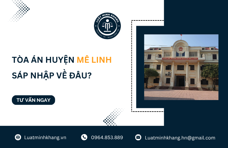 Tòa án Huyện Mê Linh sáp nhập về đâu?