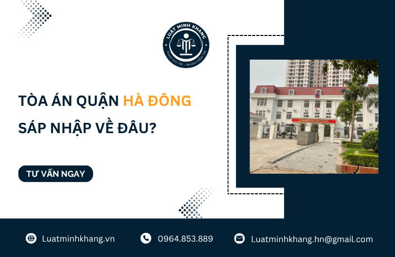 Tòa án Quận Hà Đông sáp nhập về đâu?