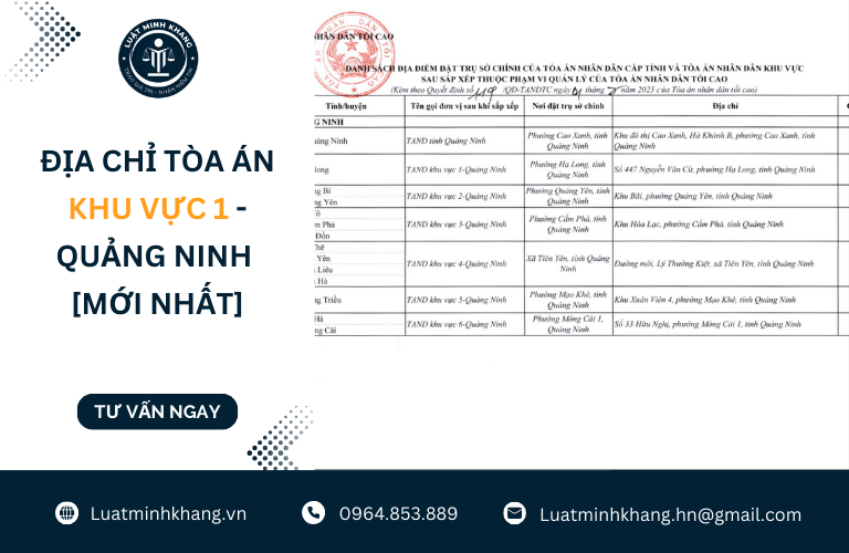 Địa chỉ tòa án khu vực 1 Quảng Ninh [Mới nhất]
