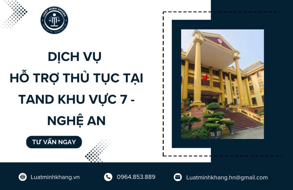 Hỗ trợ thủ tục tại TAND khu vực 7 - Nghệ An