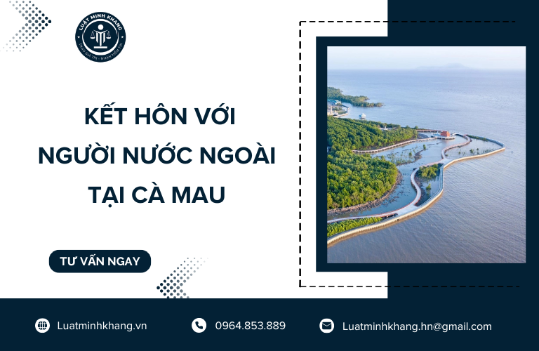 Dịch vụ kết hôn với người nước ngoài tại Cà Mau