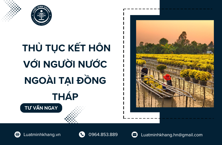 Thủ tục kết hôn với người nước ngoài tại Đồng Tháp